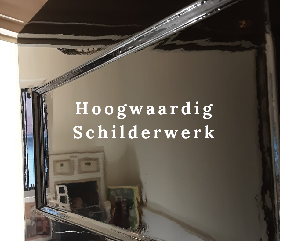 Hoogwaardig Schilderwerk